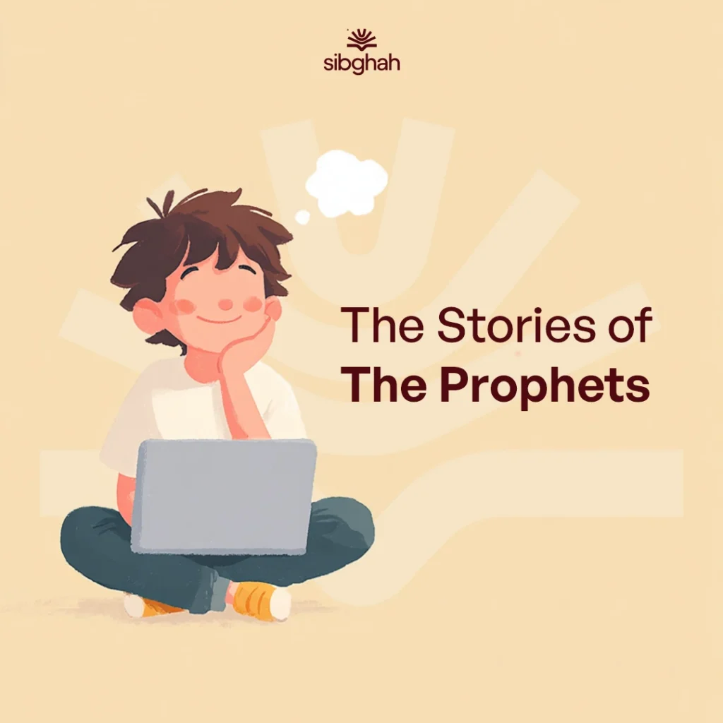 Stories of the Prophets for Kids